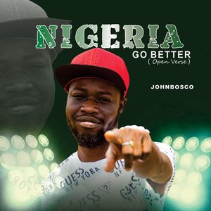 Nigeria Go Better (Open Verse)