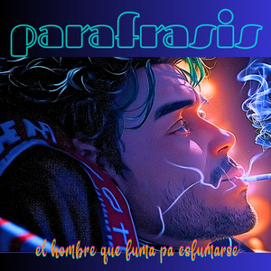 El Hombre Que Fuma Pa Esfumarse