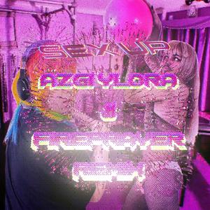 SEX UP (feat. Dersim Maraj) (Azgi Ylora & fireprayer Remix)