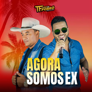 Agora Somos Ex (Cover)