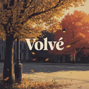 Volvé (feat. Lauthie)