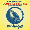 Thakzin - Don’t Let Me See (Jimpster Remix Edit)