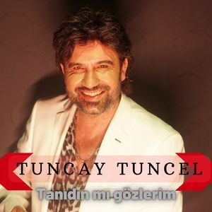 Tanıdın mı Gözlerim