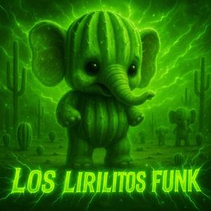 LOS LIRILITOS FUNK