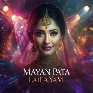 Mayan Pata Laila Yam