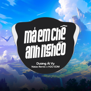 Má Em Chê Anh Nghèo (EDM)