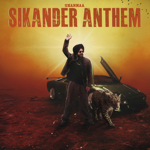 Sikander Anthem