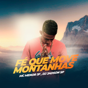 Fé Que Move Montanhas