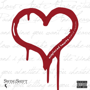 Misplaced Love (Feat. Raw Blake, Conway & Stevin Ryan)