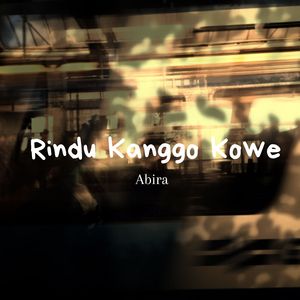 Rindu Kanggo Kowe