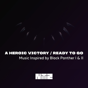 A Heroic Victory / Ready To Go