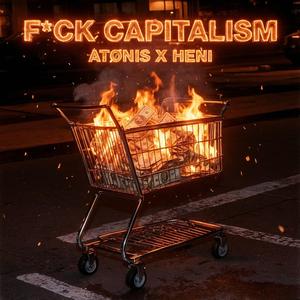 **** Capitalism (feat. ATØNIS)