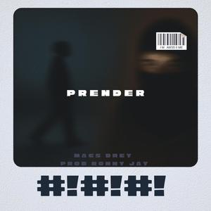 Prender (feat. Macs Drey)