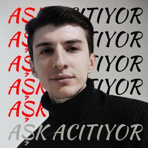 Aşk Acıtıyor