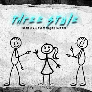 Threestyle (Freestyle) (feat. Gavi & Star B)