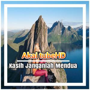 KASIH JANGANLAH MENDUA