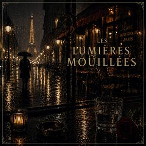 Les lumières mouillées
