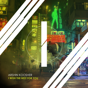 I Wish The Best For You (Original Mix)