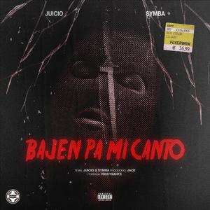 Bajen Pa Mi Canto (feat. Symba99)