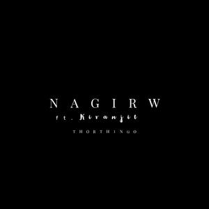 Nagirw (feat. Kiranjit)