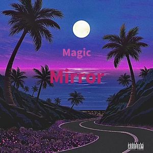 Magic Mirror
