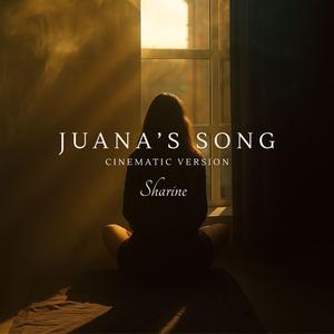 Juana's song (Cinematic Version)
