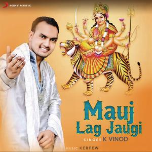 Mauj Lag Jaugi