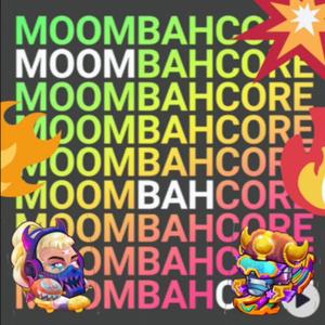 Moombahcore
