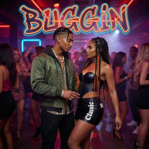 Buggin