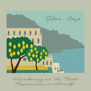 Awakening at the Hotel Cappuccini in Amalfi