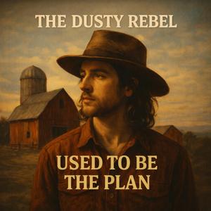 Used to Be the Plan (Remastered)