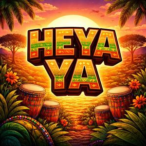 HEYA YA