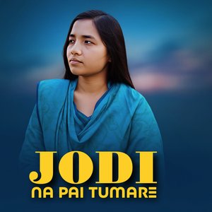 Jodi Na Pai Tumare