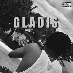 GLADIS (feat. Malc Lloyd)