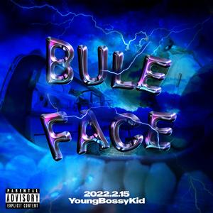 Blue Face (Prod.Mikeallure)