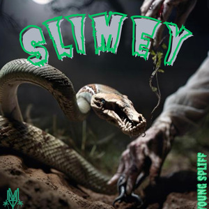 Slimey