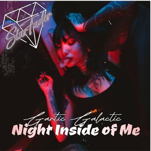 Night Inside of Me (feat. Meady Lee) (StarFader & Gartic Galactic)