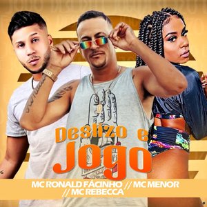 Deslizo e Jogo (feat. Mc Menor & Mc Rebecca)