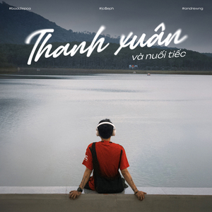 Thanh Xuân Và Nuối Tiếc