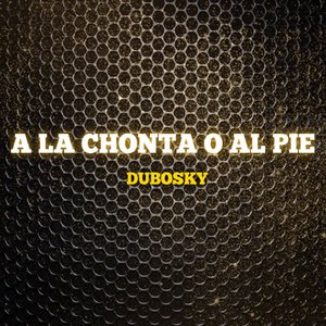 A la Chonta o al Pie