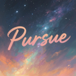 Pursue