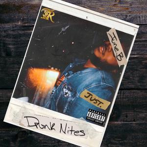 Drunk Nights (feat. Just.)