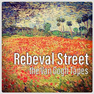 If there is a heaven (the Van Gogh Tapes)