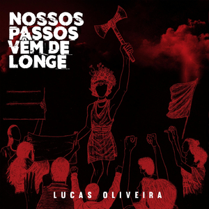 Nossos Passos Vêm de Longe