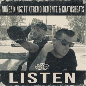 Listen (feat. NuñezKingz & KratosBeats)