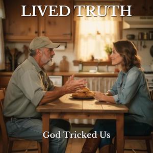 God Tricked Us
