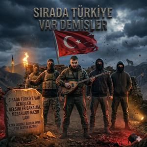 Sırada Türkiye var demişler Gelsinler
