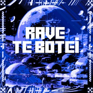 Rave Te Botei (feat. MC Madan & Mc Sapinha)