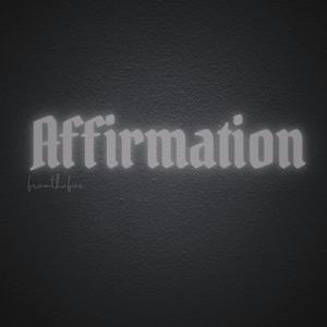 Affirmation