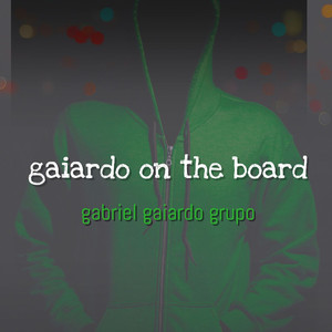 Gaiardo on the Board (Live)